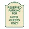 Signmission Parking Reserved for Hotel Guests Heavy-Gauge Aluminum Architectural Sign, 24" x 18", TG-1824-23385 A-DES-TG-1824-23385 - alternate 1